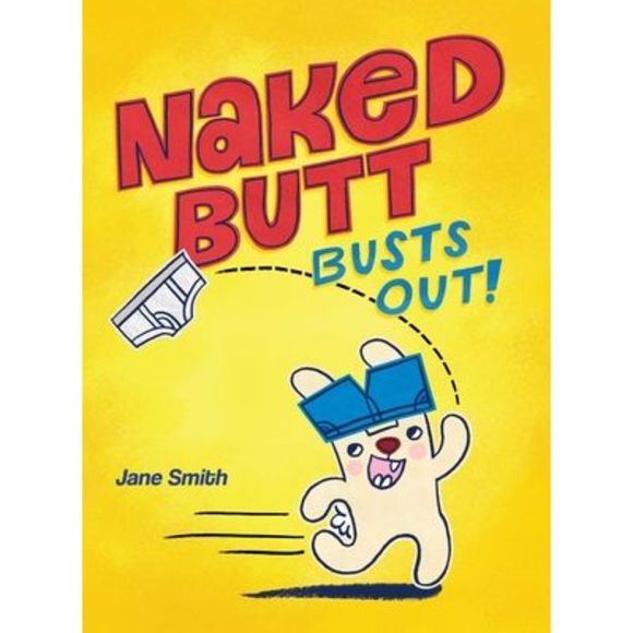 Naked Butt Busts Out! -- Jane Smith - Picture 1 of 1